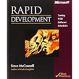 Rapid Development: Taming Wild Software Schedules