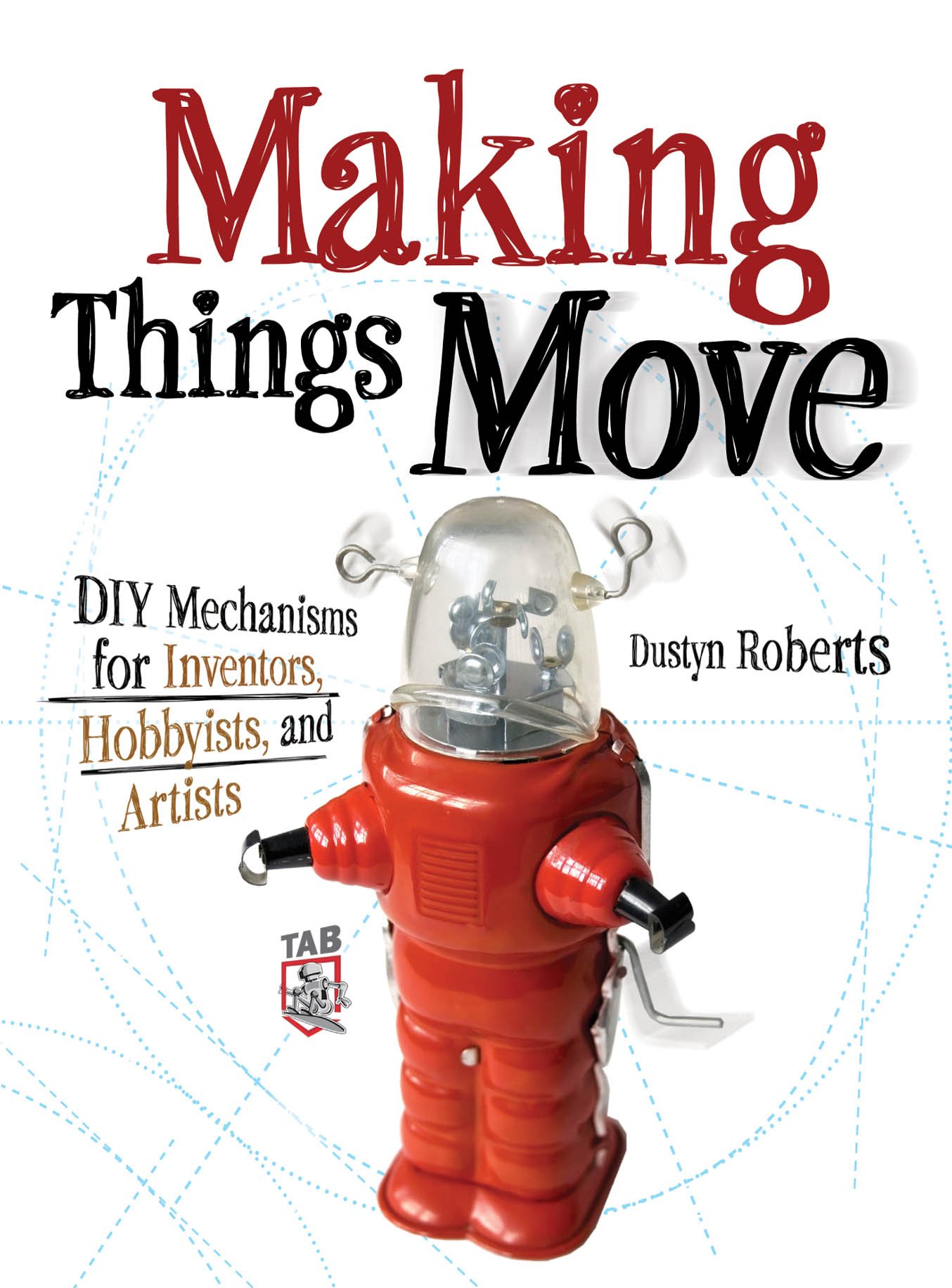 Kindle Store,Kindle eBooks,Engineering & Transportation Making Things Move DIY Mechanisms for Inventors, Hobbyists, and Artists Dustyn Roberts