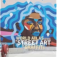 The World Atlas of Street Art and Graffiti