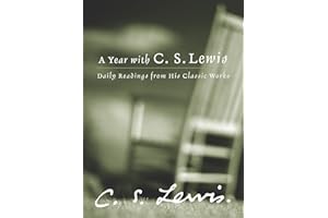 A Year with C. S. Lewis: Daily Readings from His Classic Works