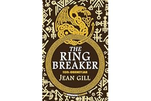 The Ring Breaker: 1139: Orkneyjar (The Midwinter Dragon)