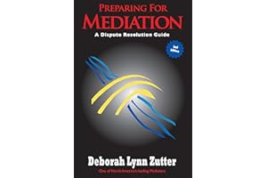 Preparing for Mediation - A Dispute Resolution Guide