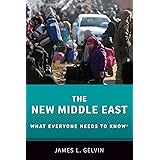 The New Middle East: What Everyone Needs to KnowR