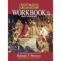 Christ the King Lord of History: Workbook and Study Guide with Answer Key