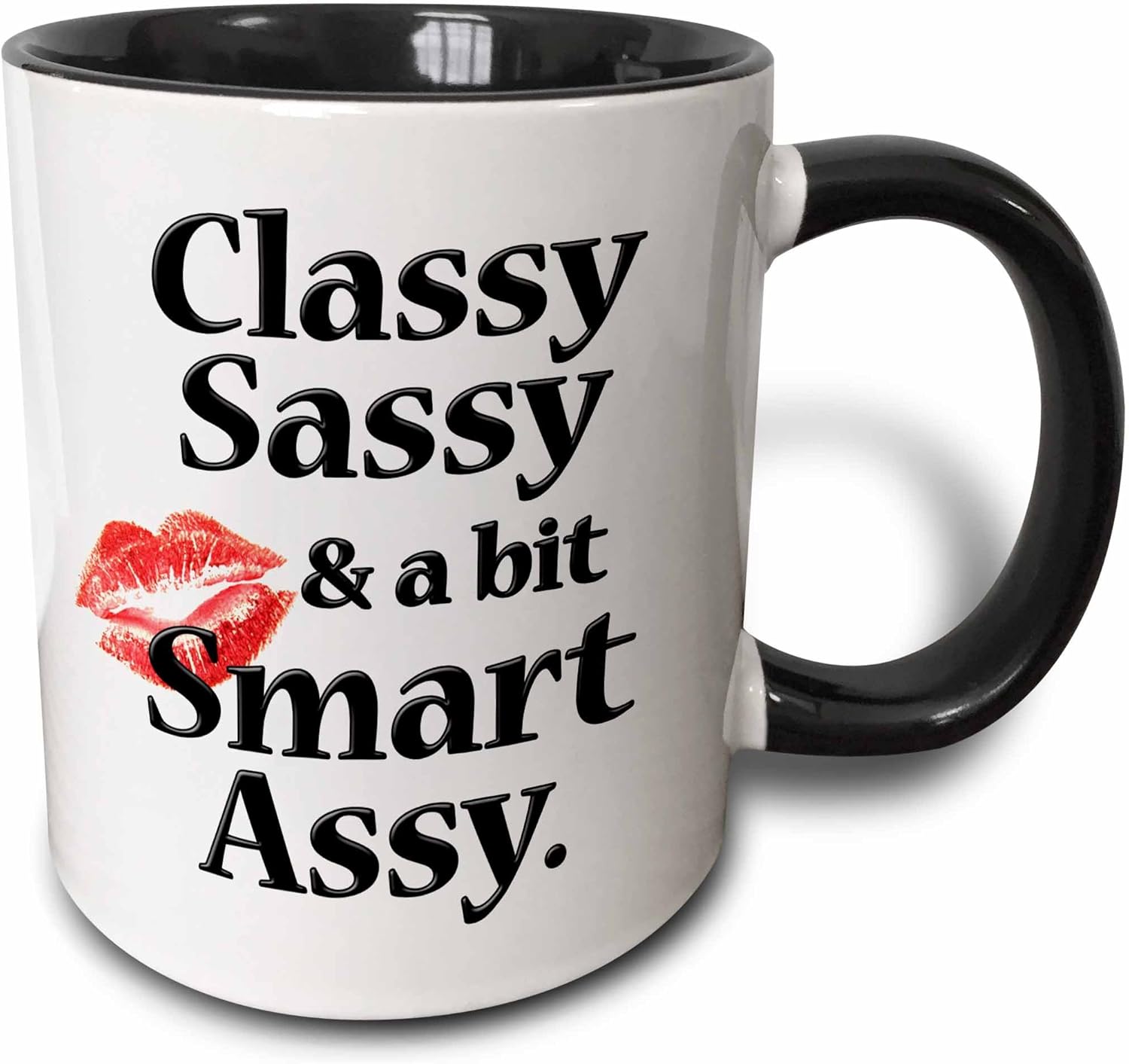 classy sassy and a bit smart assy mug