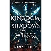 Kingdom of Shadows and Wings (Dragons of Tirene)