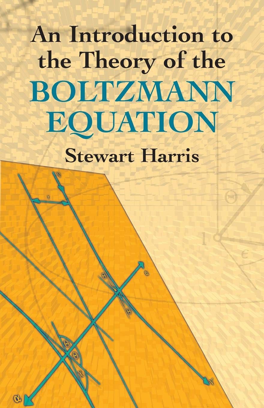 An Introduction To The Theory Of The Boltzmann Equation - 