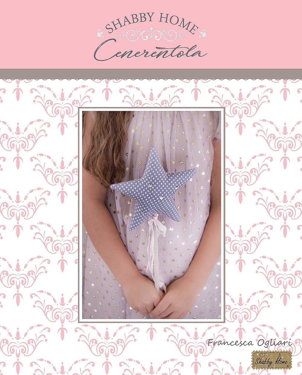 Shabby Home Cenerentola Ogliari Francesca Amazon Com Books