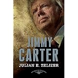 Jimmy Carter: The American Presidents Series: The 39th President, 1977-1981
