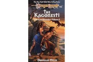 The Kagonesti: The Lost Histories, Volume I