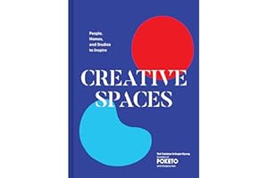 Creative Spaces: People, Homes, and Studios to Inspire (Home and Studio Design Book, Artful Home Decorating Book from Poketo)