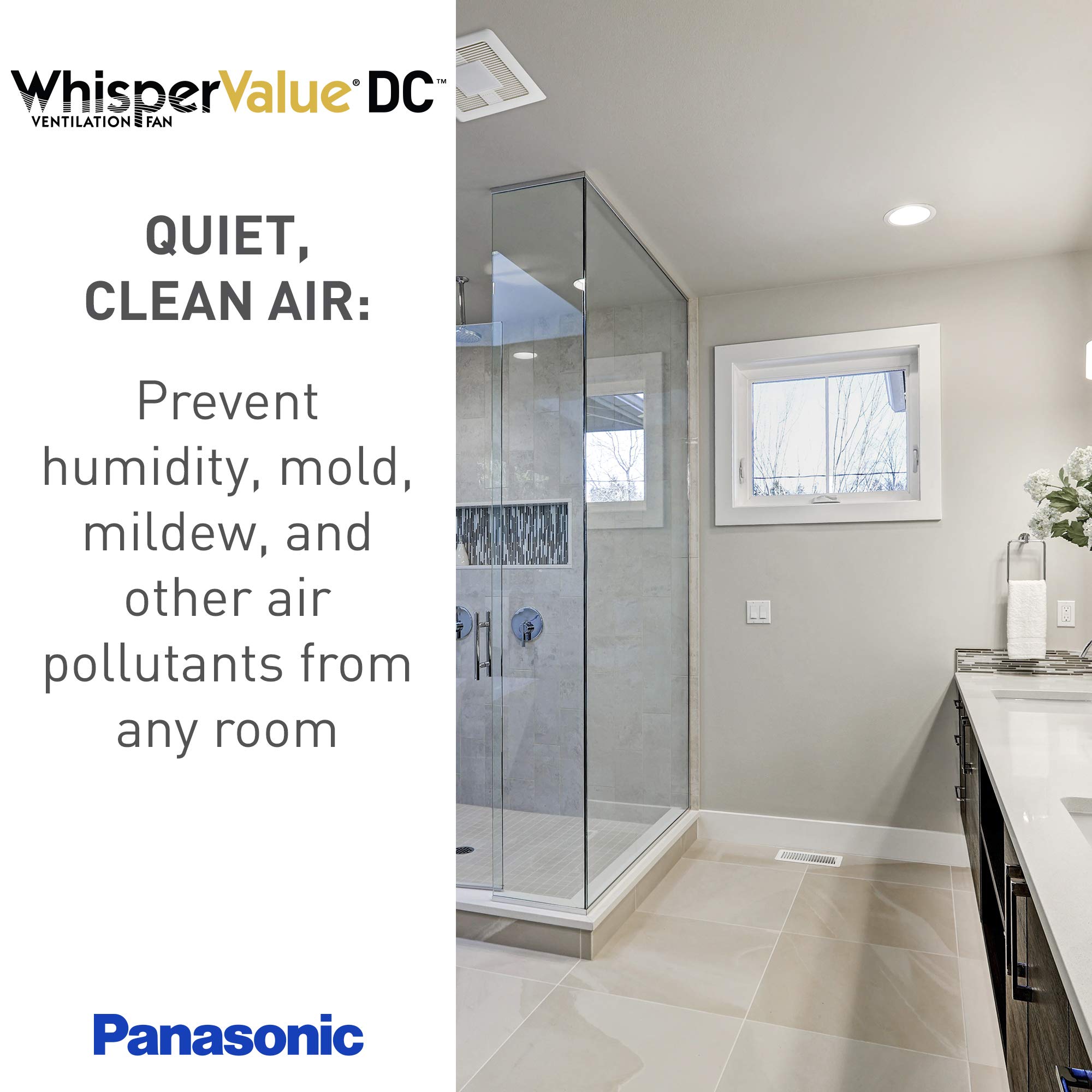 Panasonic FV-0510VS1 WhisperValue DC Ventilation Fan with Pick-A-Flow Speed Selector, Low Profile, Extremely Quiet, Long Lasting, Easy to Install, Code Compliant, Energy Star Certified, White