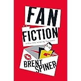 Fan Fiction: A Mem-Noir: Inspired by True Events