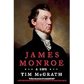 James Monroe: A Life