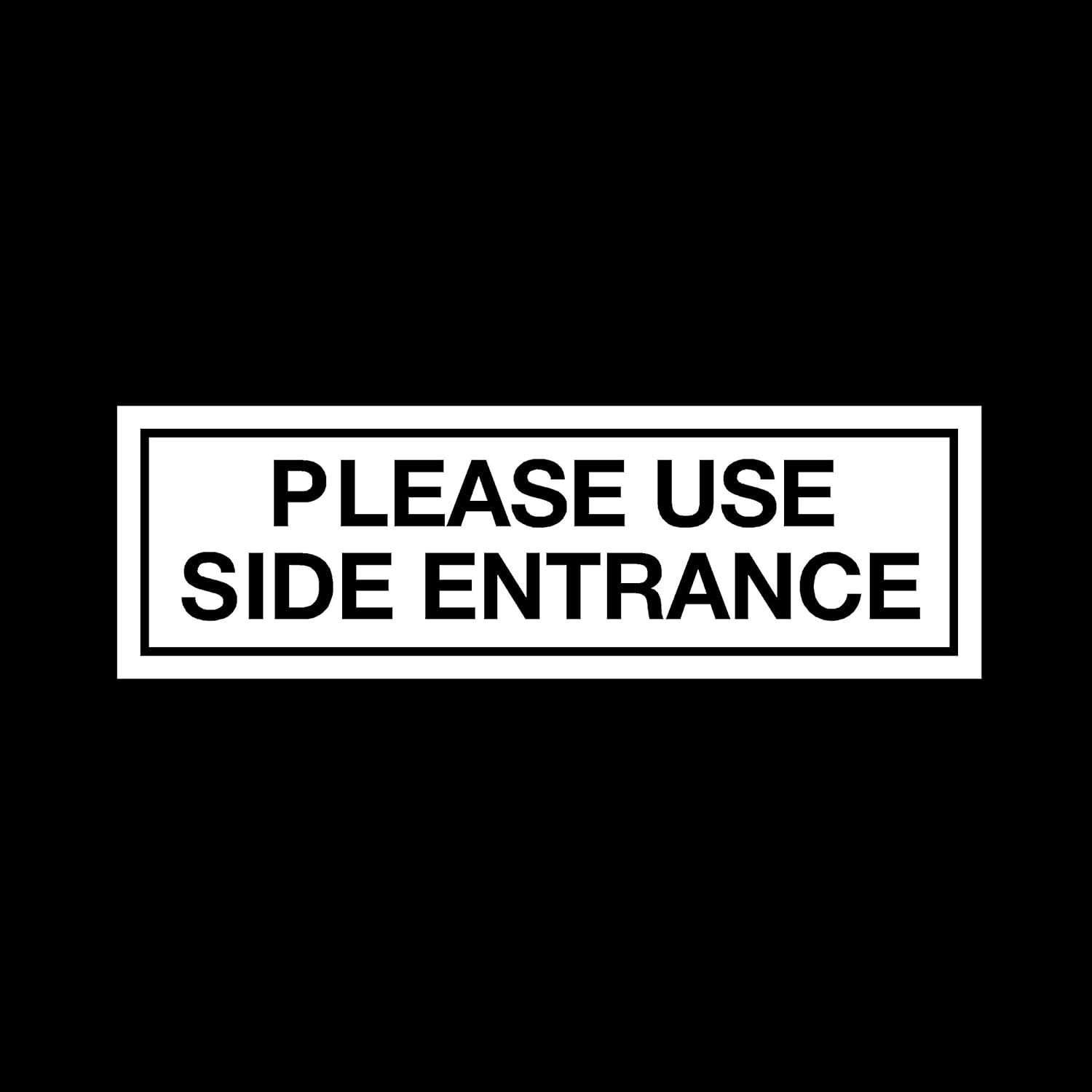 Please use side entrance Sticker/Self Adhesive Sign Amazon.co.uk DIY