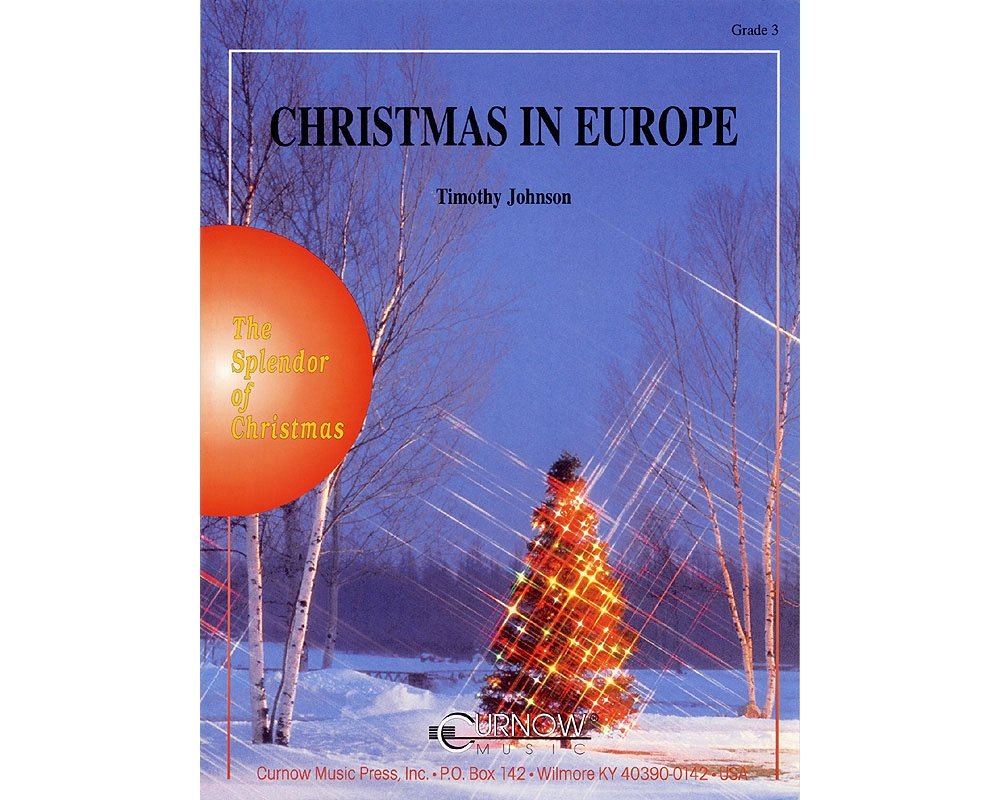 Wilmore Christmas 2022 Curnow Music Christmas In Europe (Grade 3 - Score Only) Concert Band Level  4 Arranged By Timothy Johnson: Curnow Music: 0073999609301: Amazon.com:  Books