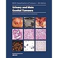 Urinary and Male Genital Tumours (WHO Classification of Tumours, 8)