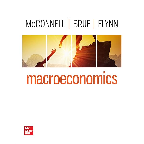 Macroeconomics ISE: Campbell R. McConnell, Stanley L. Brue, Sean