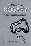 Power of the Rosary: The Secret of the Rosary, The