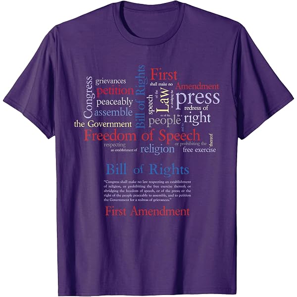 Amazon.com: Freedom of Speech and of the Press T-Shirt : Clothing