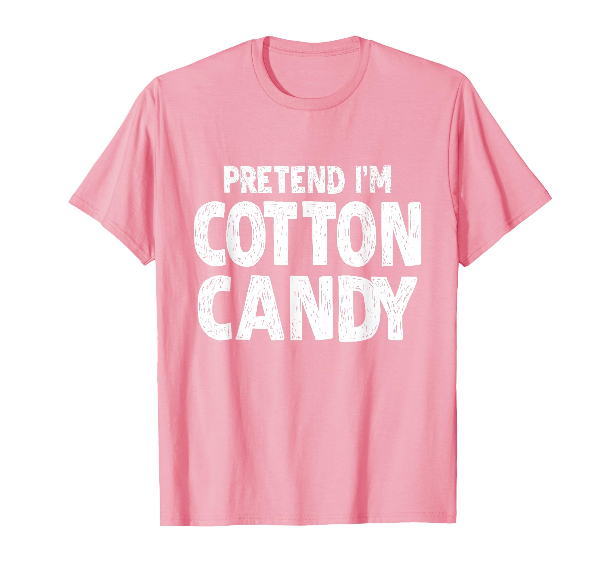 Pretend I'm Cotton Candy T-Shirt Easy Halloween Costume T-Shirt