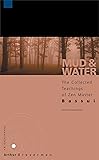 Mud and Water: The Collected Teachings of Zen