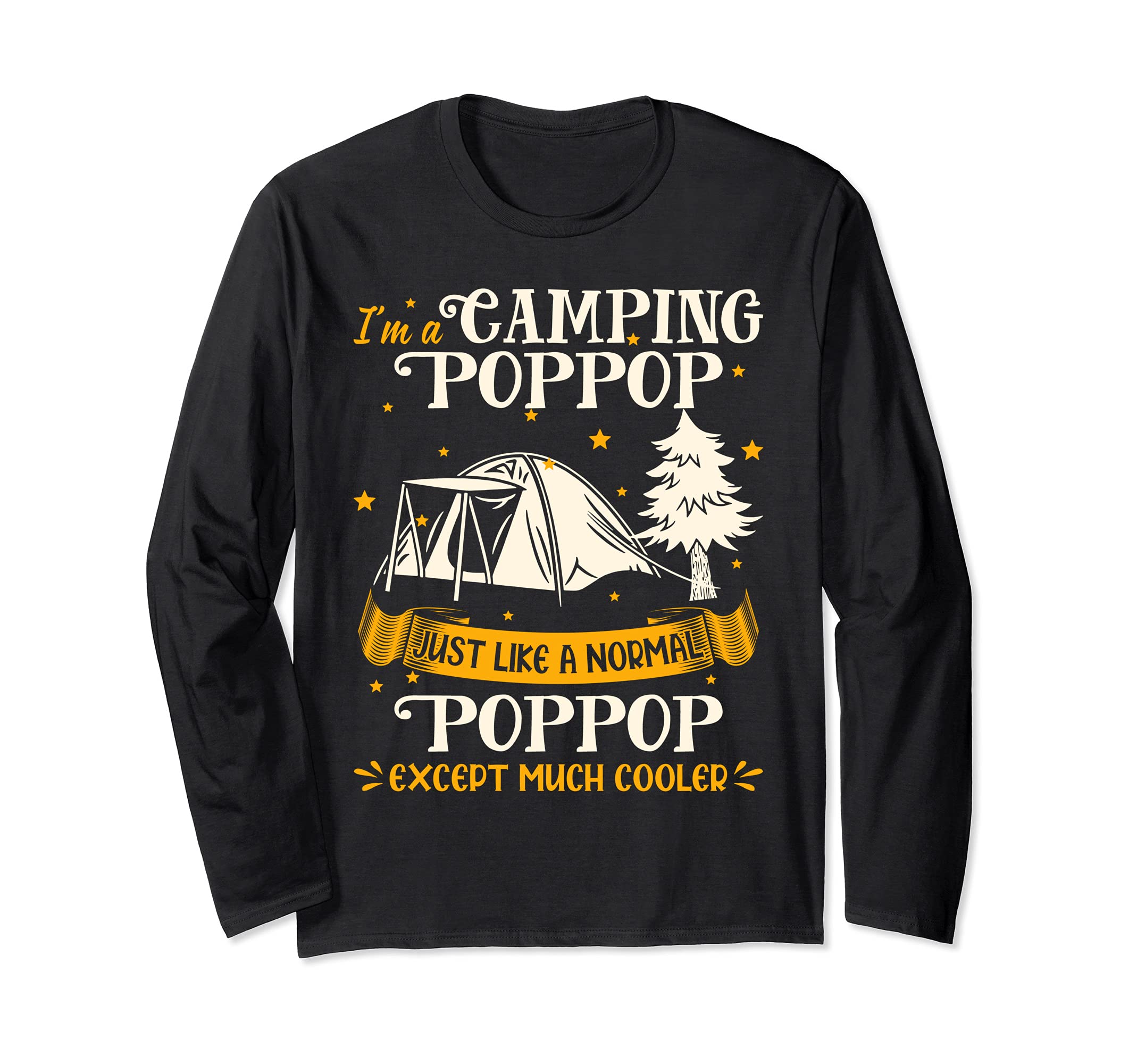 Camping Poppop Much Cooler Gift For Poppop Long Sleeve T-Shirt