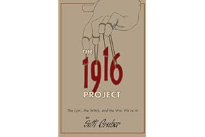 The 1916 Project: The Lyin', The Witch and the War We're In