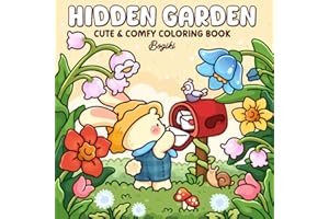 Hidden Garden: A Cute & Comfy Coloring Book for Teens and Adults Featuring Adorable Animals and Nature Scenes for Relaxation and Stress Relief