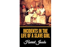 Incidents In The Life Of A Slave Girl
