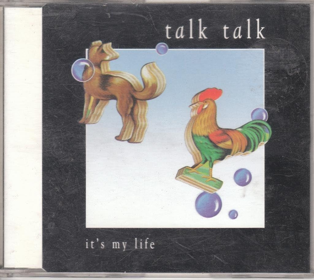 It's My Life Talk Talk It's My Life Talk Talk