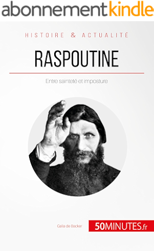 Download Raspoutine: Entre sainteté et imposture (Grandes Personnalités t. 46) PDF