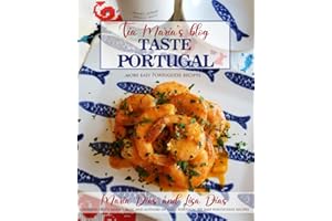 TASTE PORTUGAL MORE EASY PORTUGUESE RECIPES