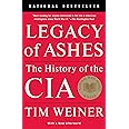 Legacy of Ashes: The History of the CIA