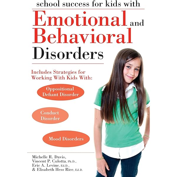 School Success For Kids With Emotional And Behavioral Disorders Davis Michelle R Culotta Vincent P Levine Eric A 9781593634315 Amazon Com Books