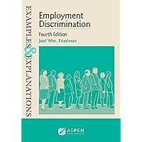 Employment Discrimination: Fourth Edition (Examples & Explanations Series)