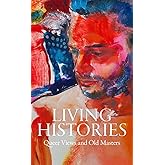 Living Histories: Queer Views and Old Masters