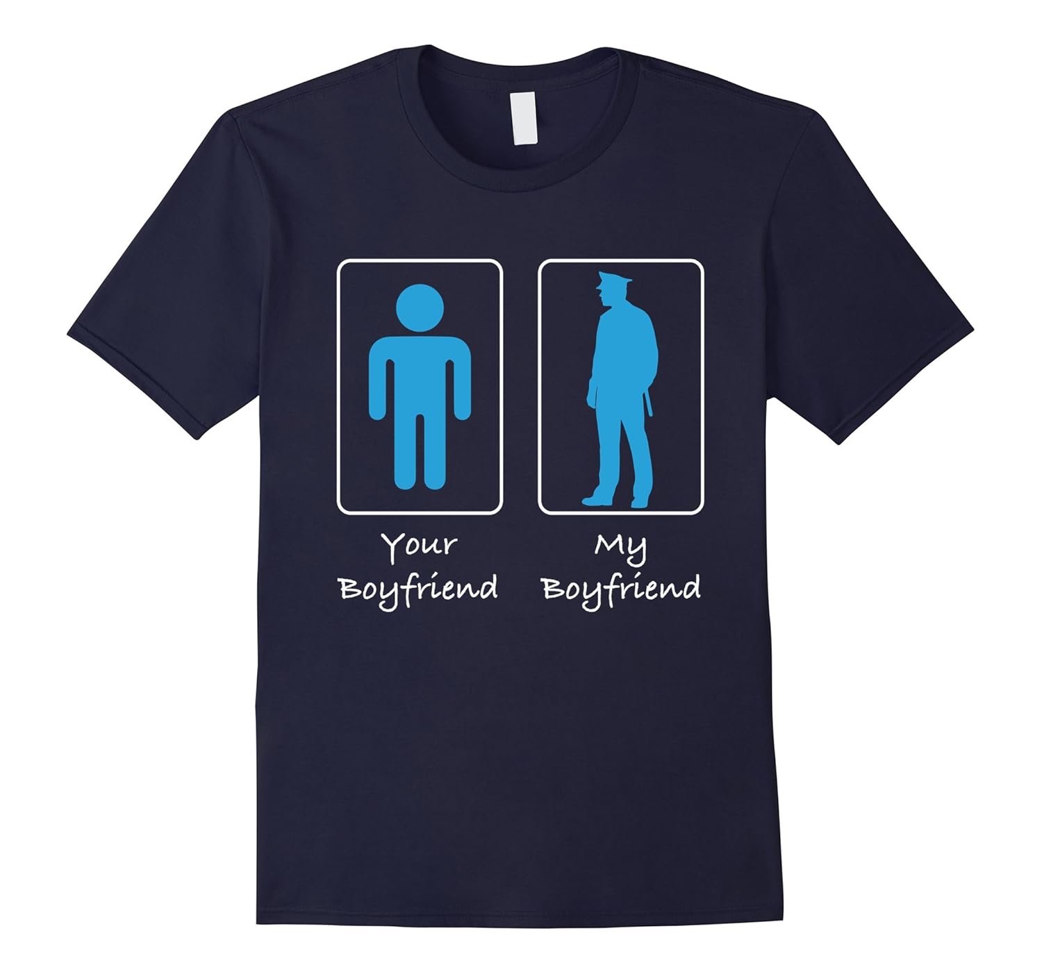 my boyfriend is a cop t shirt