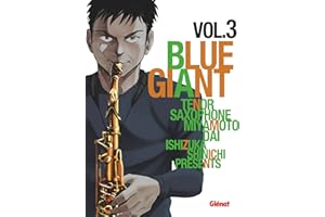 Blue Giant - Tome 03: Tenor saxophone - Miyamoto Dai (French Edition)