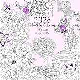 2026 Monthly Coloring Planner 01 Jan To 31Dec: with a Inspiring a Relaxing Pages For Adults And Teens .