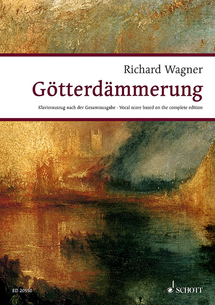 Goetterdaemmerung WWV 86 D: Der Ring Des Nibelungen (Wagner Urtext Piano/Vocal Scores)