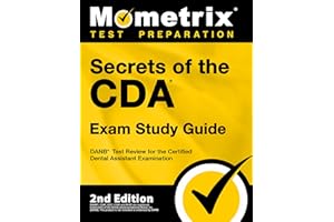 Secrets of the CDA Exam Study Guide - DANB Test Review for the Certified Dental Assistant Examination [2nd Edition]