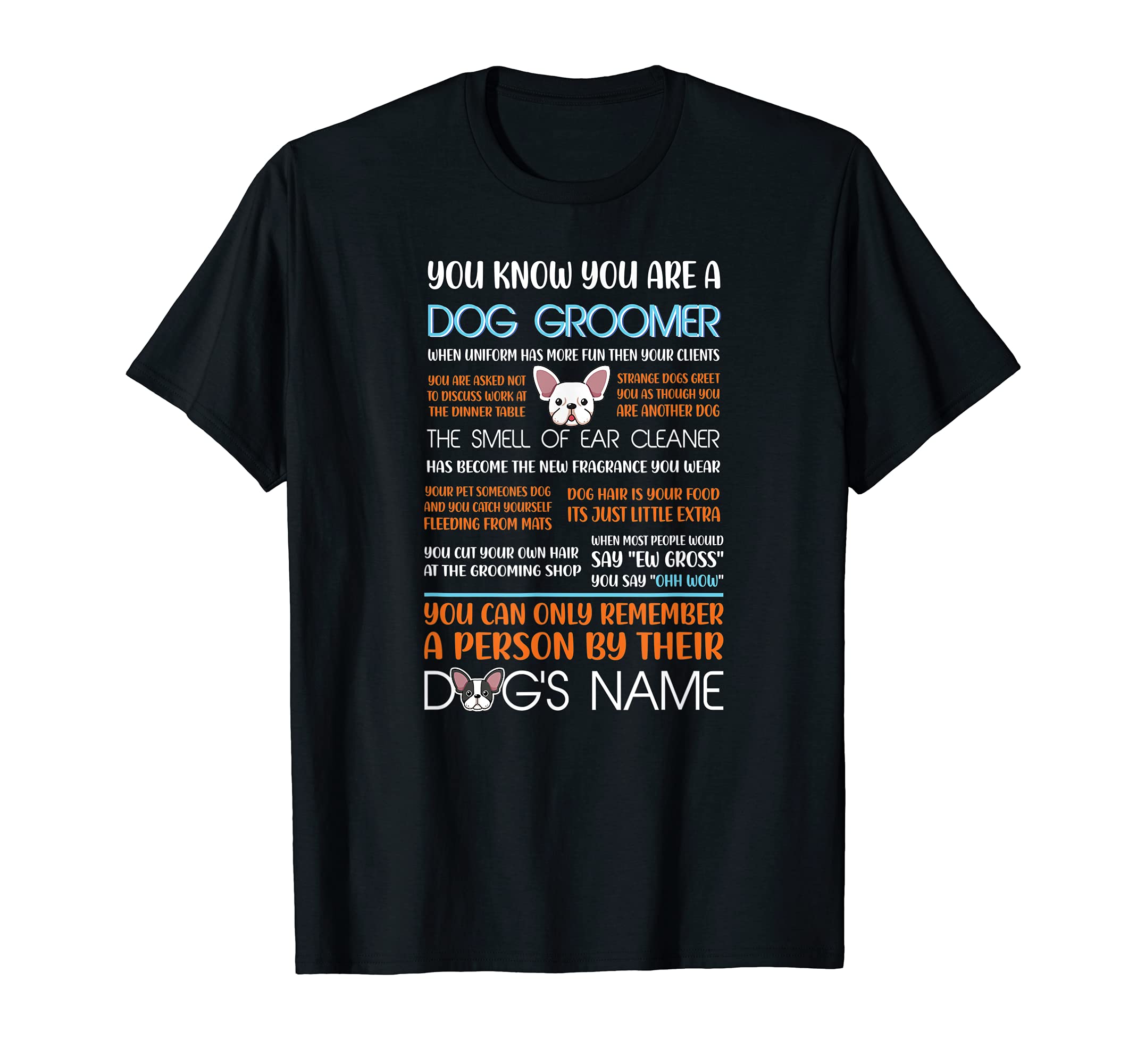 You Know You Are a Dog Groomer - Cool Furologist Grooming T-Shirt