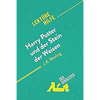 Harry Potter und der Stein der Weisen von J K. Rowling (Lektürehilfe): Detaillierte Zusammenfassung, Personenanalyse und… book cover Harry Potter und der Stein der Weisen von J K. Rowling (Lektürehilfe): Detaillierte Zusammenfassung, Personenanalyse und… book cover