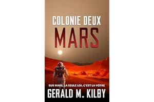 Colonie Deux Mars (Colonie Mars t. 2) (French Edition)