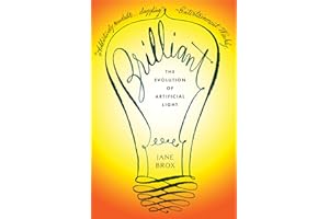 Brilliant: The Evolution of Artificial Light