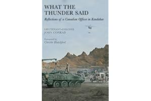 What the Thunder Said: Reflections of a Canadian Officer in Kandahar
