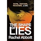 The Shape of Lies: The gripping psychological thriller