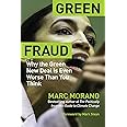 Green Fraud: Why the Green New Deal Is Even Worse than You Think