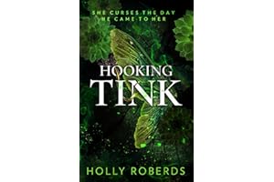 Hooking Tink: A Spicy Captain Hook Retelling (The Lost Girls)